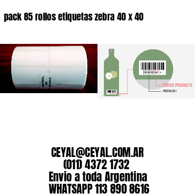 pack 85 rollos etiquetas zebra 40 x 40