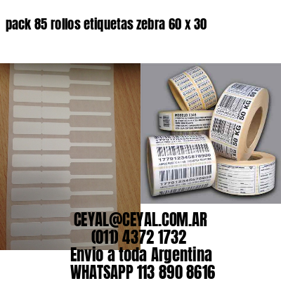 pack 85 rollos etiquetas zebra 60 x 30