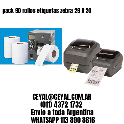 pack 90 rollos etiquetas zebra 29 X 20