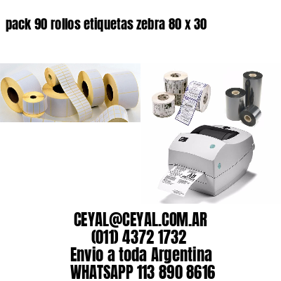 pack 90 rollos etiquetas zebra 80 x 30