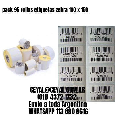 pack 95 rollos etiquetas zebra 100 x 150