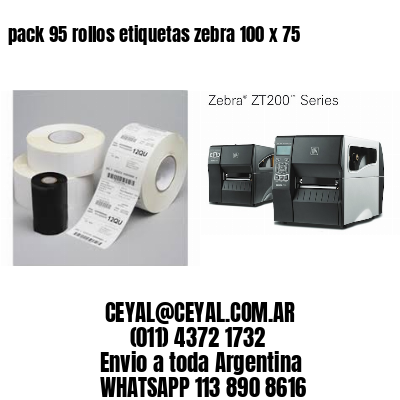 pack 95 rollos etiquetas zebra 100 x 75