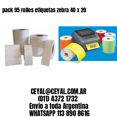 pack 95 rollos etiquetas zebra 40 x 20