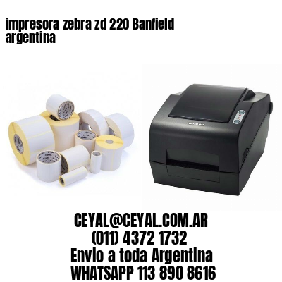 impresora zebra zd 220 Banfield argentina