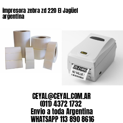 impresora zebra zd 220 El Jagüel argentina