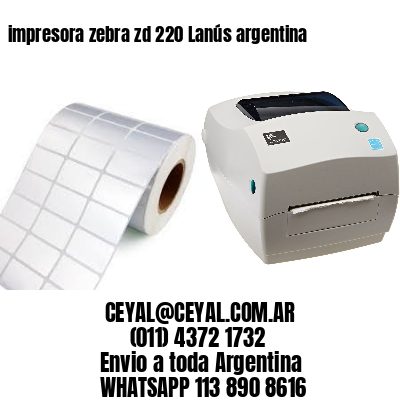 impresora zebra zd 220 Lanús argentina