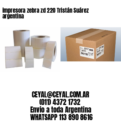 impresora zebra zd 220 Tristán Suárez argentina