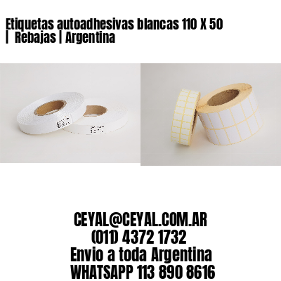 Etiquetas autoadhesivas blancas 110 X 50 |  Rebajas | Argentina