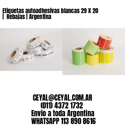 Etiquetas autoadhesivas blancas 29 X 20 |  Rebajas | Argentina