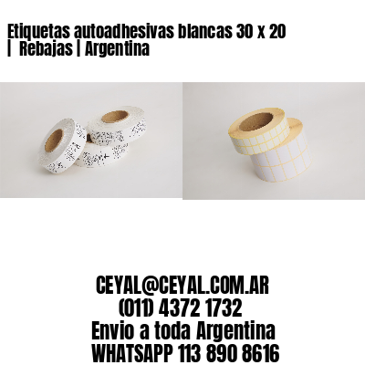 Etiquetas autoadhesivas blancas 30 x 20 |  Rebajas | Argentina