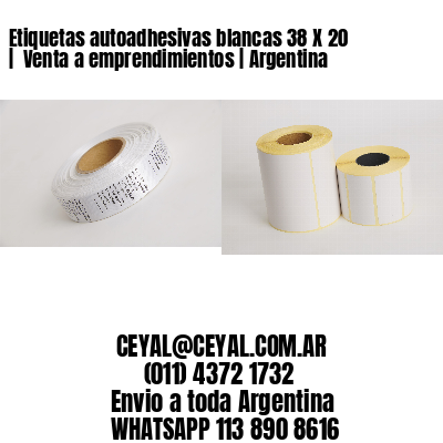 Etiquetas autoadhesivas blancas 38 X 20 |  Venta a emprendimientos | Argentina