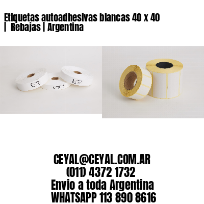 Etiquetas autoadhesivas blancas 40 x 40 |  Rebajas | Argentina