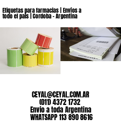 Etiquetas para farmacias | Envíos a todo el país | Cordoba - Argentina