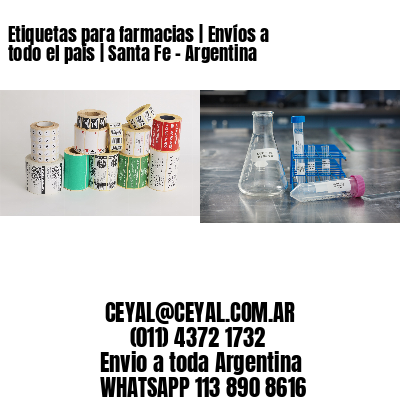 Etiquetas para farmacias | Envíos a todo el país | Santa Fe – Argentina