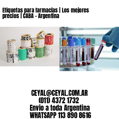 Etiquetas para farmacias | Los mejores precios | CABA – Argentina