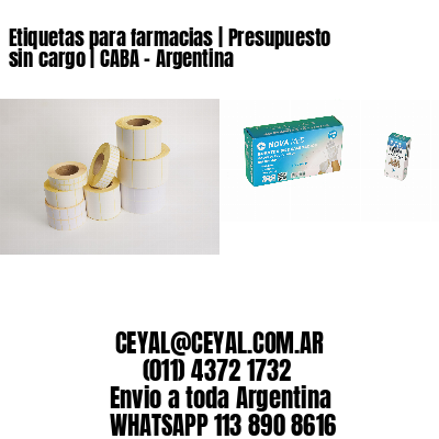 Etiquetas para farmacias | Presupuesto sin cargo | CABA – Argentina