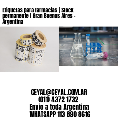 Etiquetas para farmacias | Stock permanente | Gran Buenos Aires – Argentina