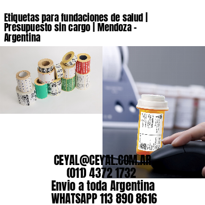 Etiquetas para fundaciones de salud | Presupuesto sin cargo | Mendoza – Argentina