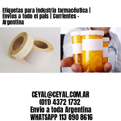 Etiquetas para industria farmacéutica | Envíos a todo el país | Corrientes – Argentina