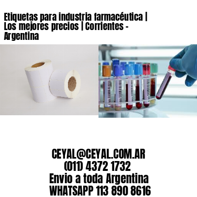 Etiquetas para industria farmacéutica | Los mejores precios | Corrientes – Argentina