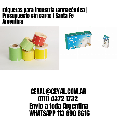 Etiquetas para industria farmacéutica | Presupuesto sin cargo | Santa Fe – Argentina