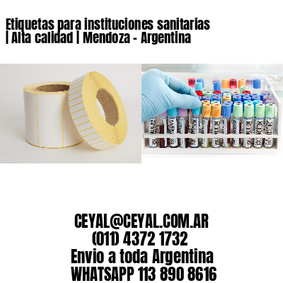 Etiquetas para instituciones sanitarias | Alta calidad | Mendoza - Argentina