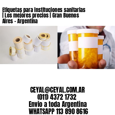 Etiquetas para instituciones sanitarias | Los mejores precios | Gran Buenos Aires – Argentina