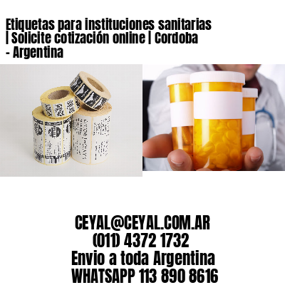 Etiquetas para instituciones sanitarias | Solicite cotización online | Cordoba – Argentina