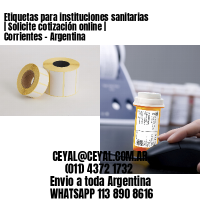 Etiquetas para instituciones sanitarias | Solicite cotización online | Corrientes – Argentina