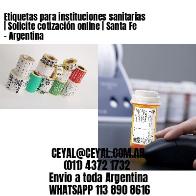 Etiquetas para instituciones sanitarias | Solicite cotización online | Santa Fe – Argentina