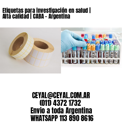 Etiquetas para investigación en salud | Alta calidad | CABA - Argentina
