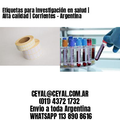 Etiquetas para investigación en salud | Alta calidad | Corrientes - Argentina