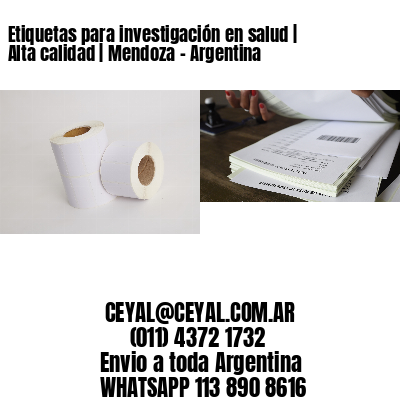 Etiquetas para investigación en salud | Alta calidad | Mendoza - Argentina