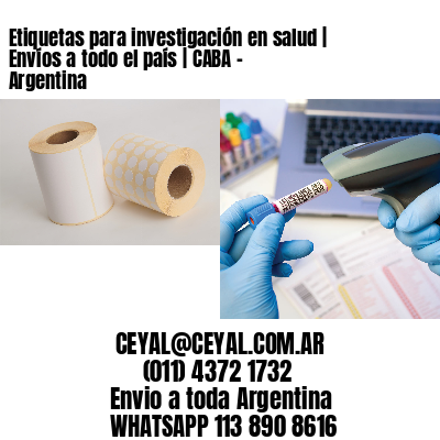 Etiquetas para investigación en salud | Envíos a todo el país | CABA - Argentina
