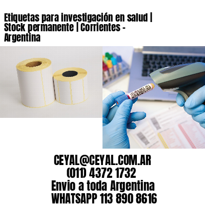 Etiquetas para investigación en salud | Stock permanente | Corrientes - Argentina
