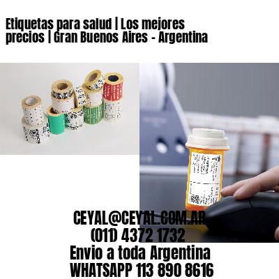 Etiquetas para salud | Los mejores precios | Gran Buenos Aires – Argentina