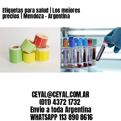 Etiquetas para salud | Los mejores precios | Mendoza – Argentina