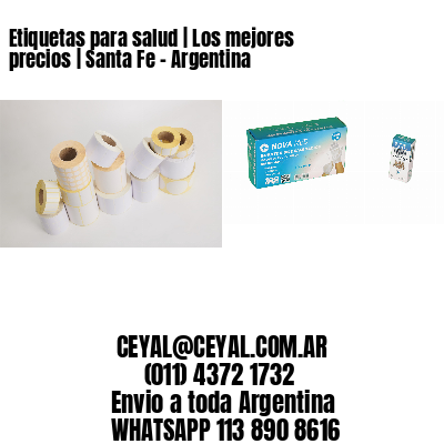 Etiquetas para salud | Los mejores precios | Santa Fe – Argentina