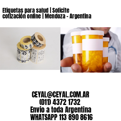 Etiquetas para salud | Solicite cotización online | Mendoza – Argentina