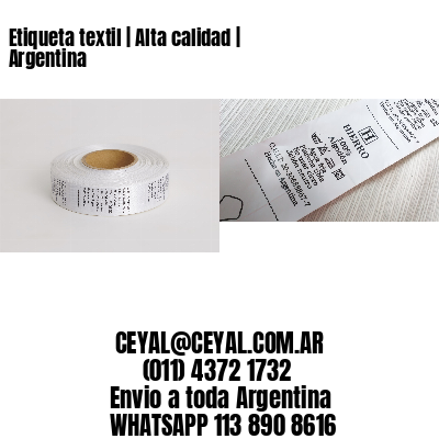 Etiqueta textil | Alta calidad | Argentina