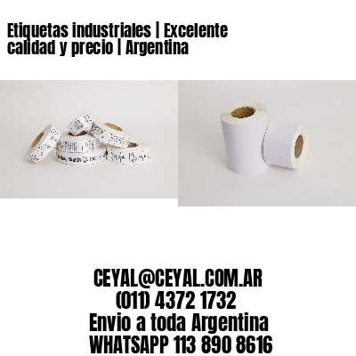 Etiquetas industriales | Excelente calidad y precio | Argentina
