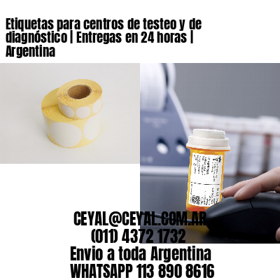 Etiquetas para centros de testeo y de diagnóstico | Entregas en 24 horas | Argentina