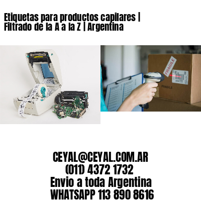 Etiquetas para productos capilares | Filtrado de la A a la Z | Argentina
