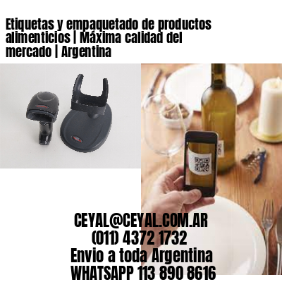Etiquetas y empaquetado de productos alimenticios | Máxima calidad del mercado | Argentina