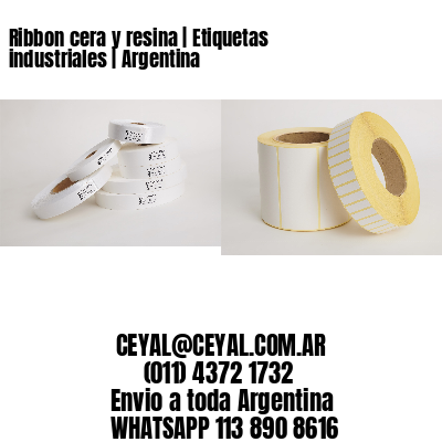 Ribbon cera y resina | Etiquetas industriales | Argentina