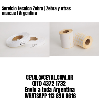 Servicio tecnico Zebra | Zebra y otras marcas | Argentina