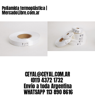 Poliamida termoplástica | MercadoLibre.com.ar