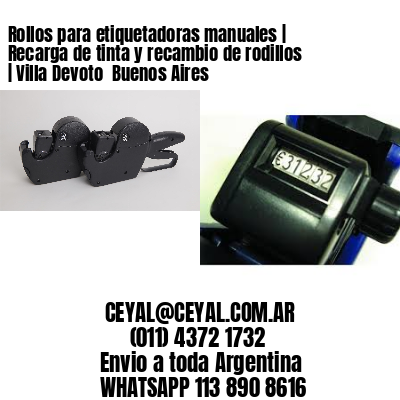 Rollos para etiquetadoras manuales | Recarga de tinta y recambio de rodillos | Villa Devoto  Buenos Aires
