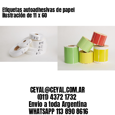 Etiquetas autoadhesivas de papel ilustración de 11 x 60