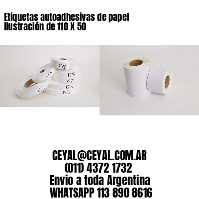 Etiquetas autoadhesivas de papel ilustración de 110 X 50